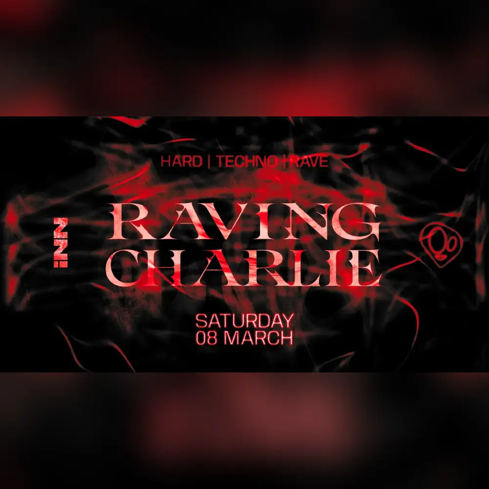 08/03 | RAVING CHARLIE: Hard Techno / Rave w/ VOIDRAGE / ESTRELA & DOMINIC